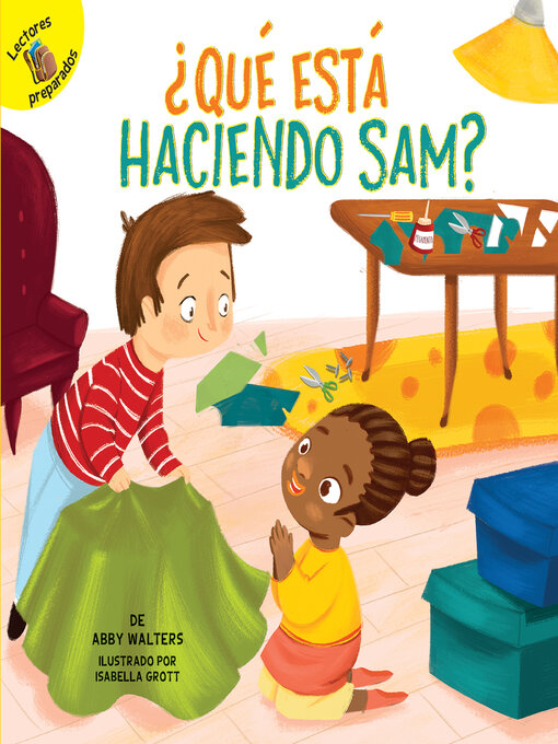 Title details for ¿Qué está haciendo Sam? by Abby Walters - Available